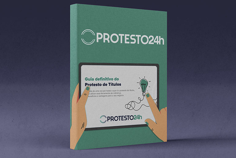 O Guia definitivo do Protesto de Títulos