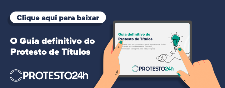 e-book guia do protesto de títulos, que mostra todas as etapas desde o cancelamento, até o protesto.